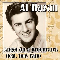 Angel on a Broomstick (feat. Tony Caro)