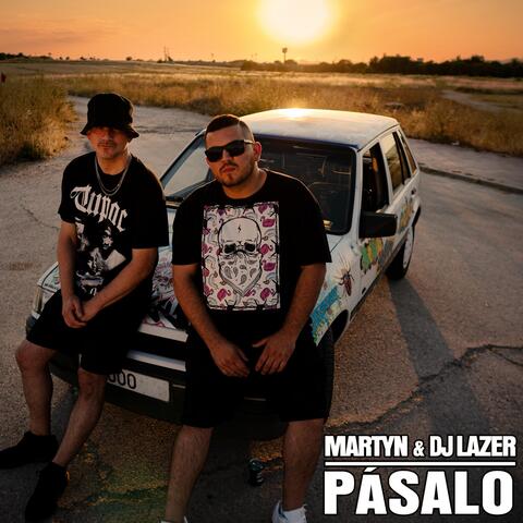 Pásalo (feat. DJ Lazer)