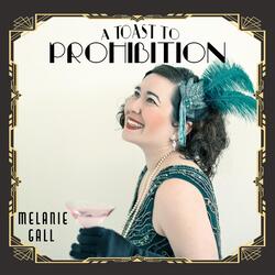 A Toast to Prohibition (feat. Jesse Gelber)
