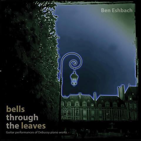 Bells Through the Leaves