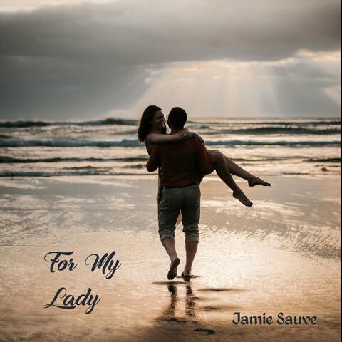 For My Lady