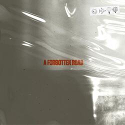 A Forgotten Road