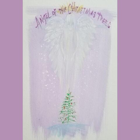 Angel of the Christmas Trees