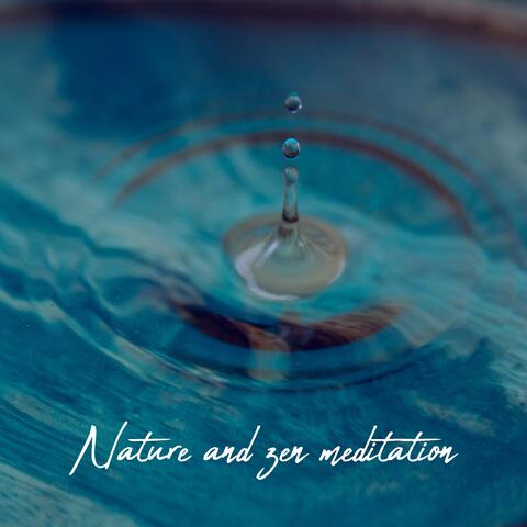Nature and Zen Meditation