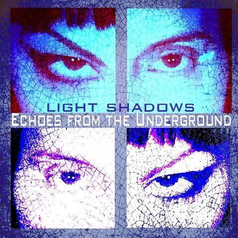 Echoes from the Underground