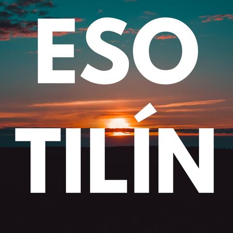 Eso Tilin