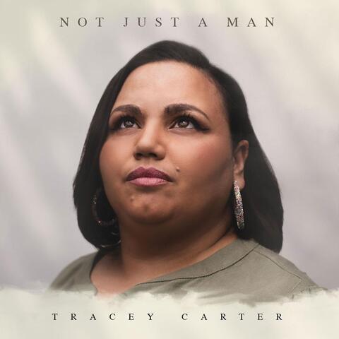 Not Just a Man