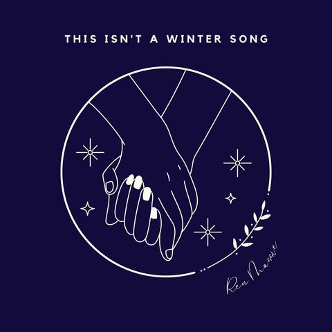 This Isn't a Winter Song