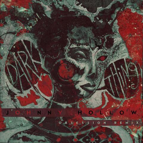 Dark Thing (Obsession Mix)