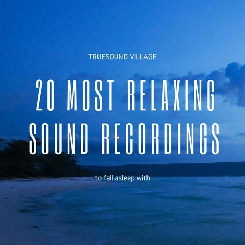 20 Most Relaxing Sounds to Fall Asleep With