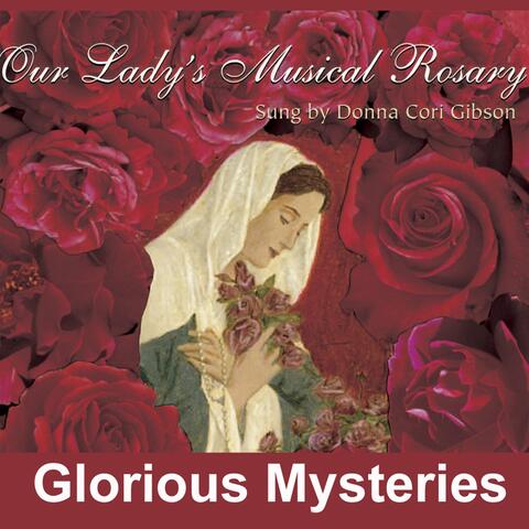 Our Lady's Musical Rosary: Glorious Mysteries