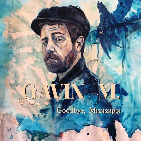 Goodbye, Mississippi