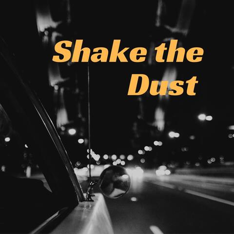 Shake the Dust