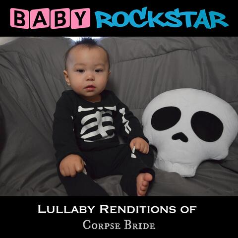 Lullaby Renditions of Corpse Bride