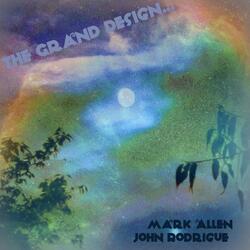 The Grand Design (feat. John Rodrigue)