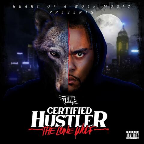 Certified Hustler: The Lone Wolf