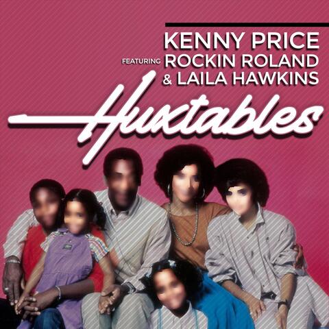 Huxtables (feat. Rockin Roland & Laila Hawkins)