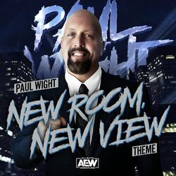 New Room, New View (Paul Wight Theme) [feat. Joseph Altier]