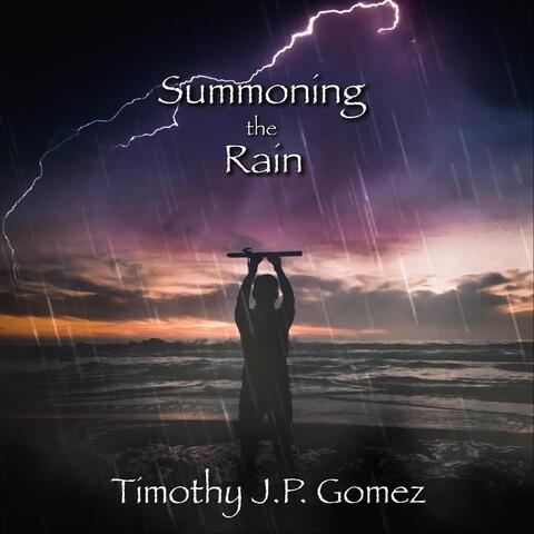 Summoning the Rain