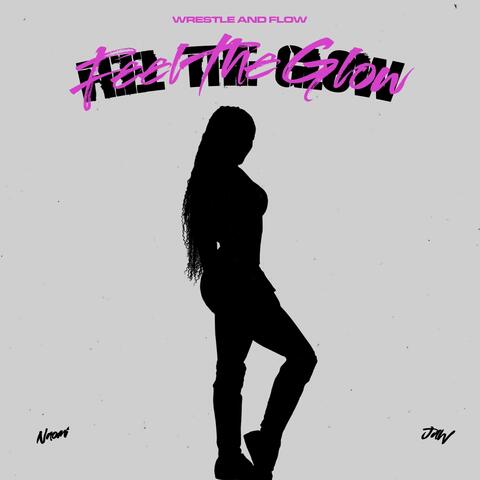Feel the Glow (Naomi) [feat. Josiah Williams]
