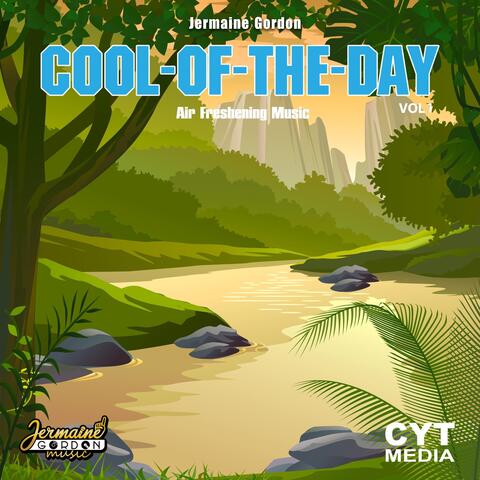 Cool of the Day, Vol. 1