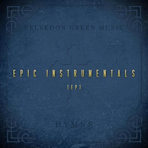 Epic Instrumentals: Hymns EP