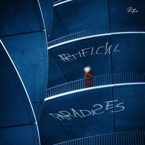 Artificial Paradises