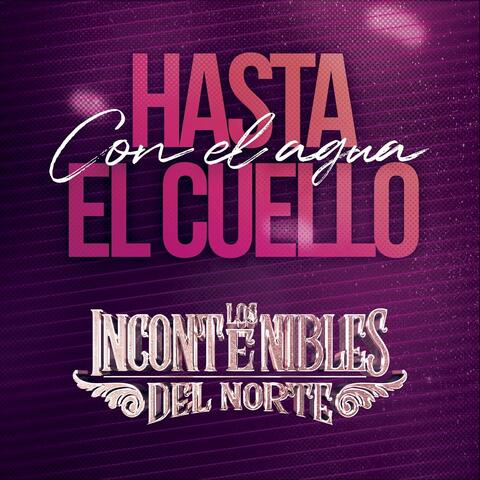 Con el Agua Hasta el Cuello