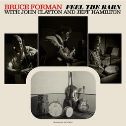 Feel the Barn (feat. John Clayton & Jeff Hamilton)