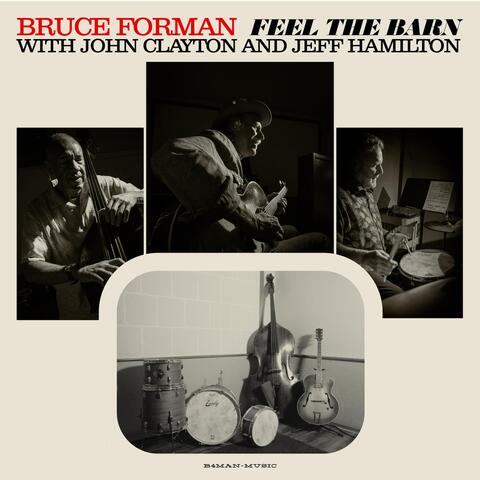 Feel the Barn (feat. John Clayton & Jeff Hamilton)