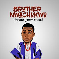 Brother Nwachukwu