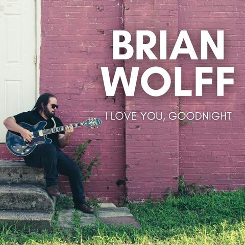 I Love You, Goodnight