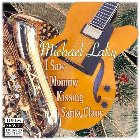 I Saw Mommy Kissing Santa Claus
