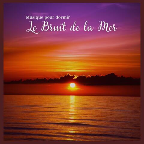 Musique pour dormir: le bruit de la mer