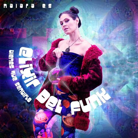 Elixir del Funk (Tienes Que Sentirlo)