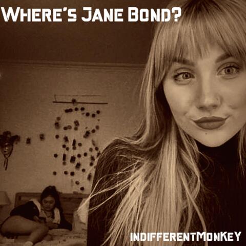 Where's Jane Bond?