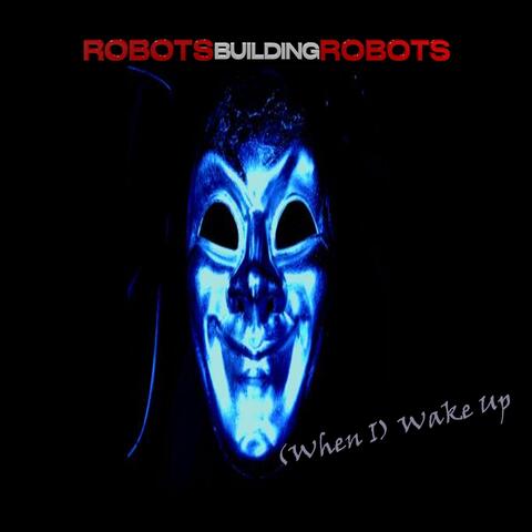 (When I) Wake Up