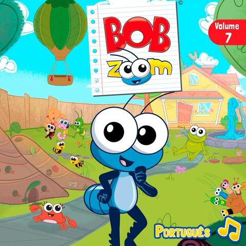 Bob Zoom Vol. 7