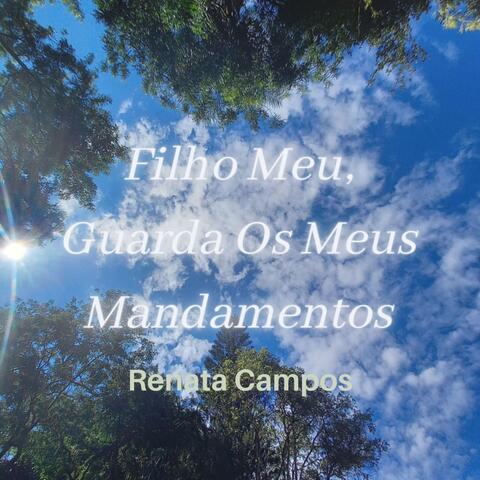 Filho Meu, Guarda os Meus Mandamentos