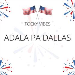 Adhala Pa Dallas
