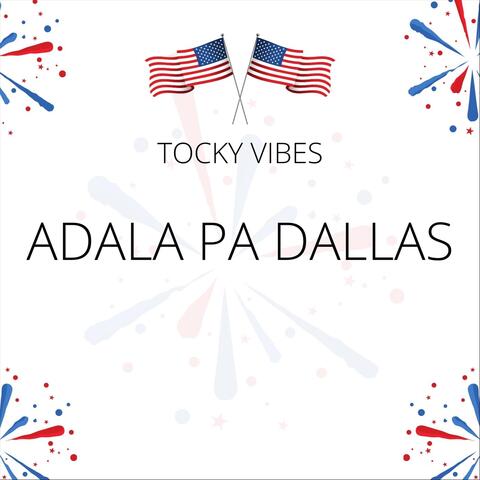 Adhala Pa Dallas