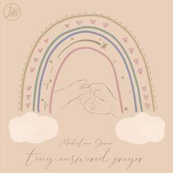 Tiny Answered Prayer