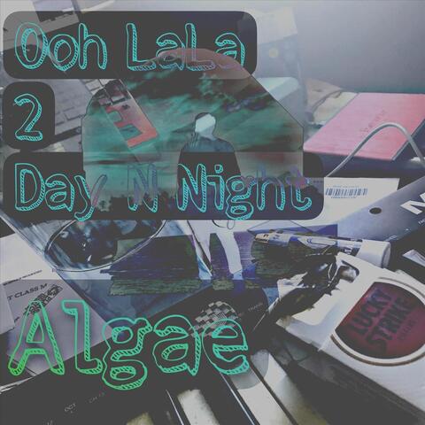 Ooh Lala 2 Day n Night