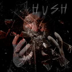 Hush