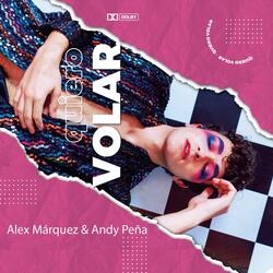 Quiero Volar (feat. Andy Peña)