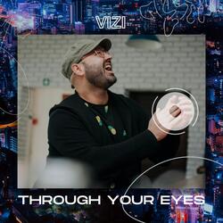 Through Your Eyes