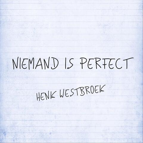 Niemand Is Perfect