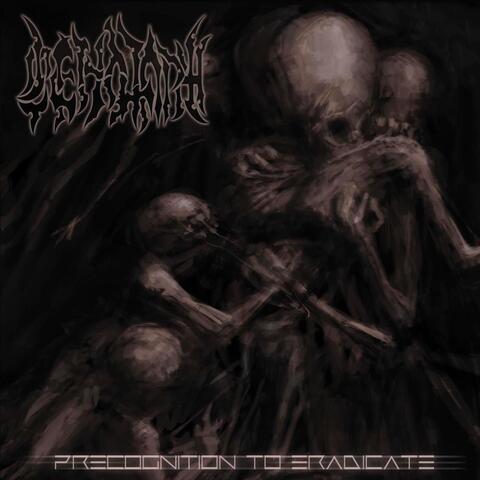 Precognition to Eradicate