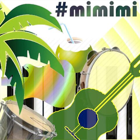 #Mimimi