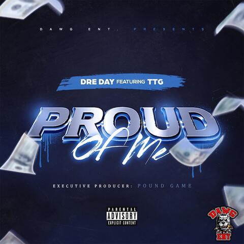 Proud of Me (feat. TTG)
